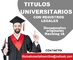 Titulos universitarios legalizados registrados